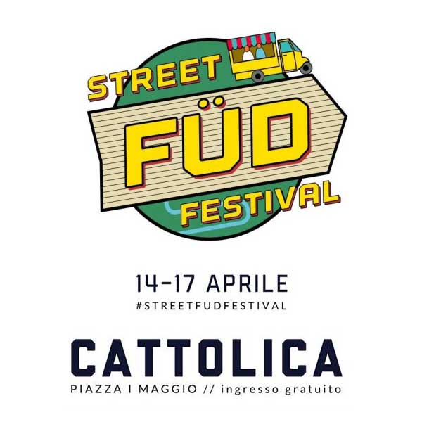 A Cattolica una Pasqua di allegria e street food per lo Street Fud Festival